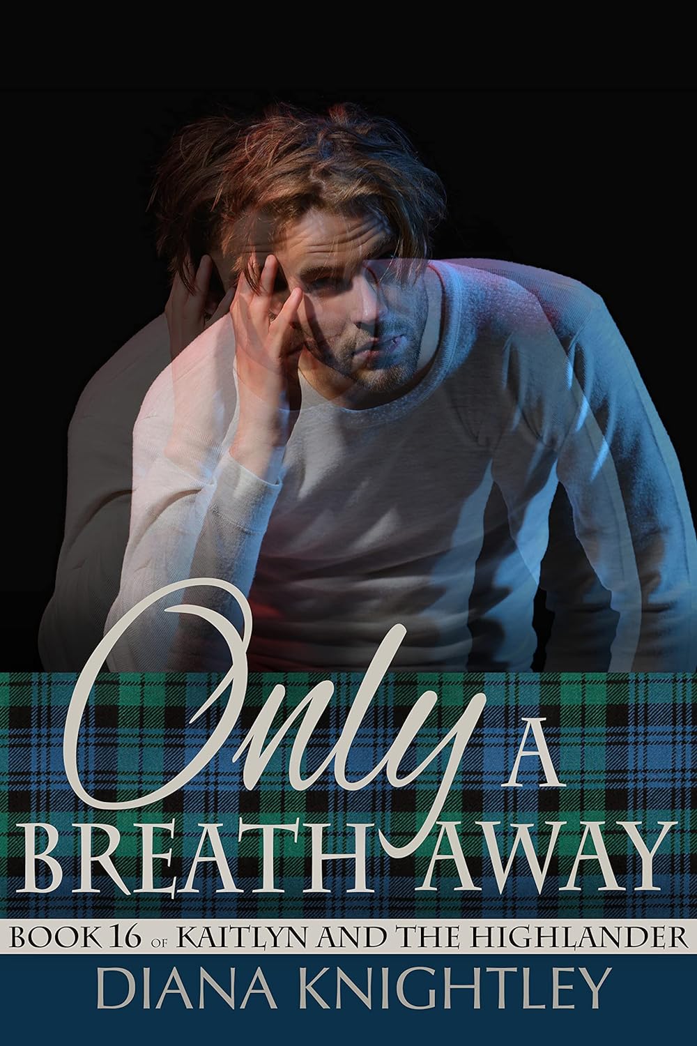 Only a Breath Away (Kaitlyn and the Highlander, #16)