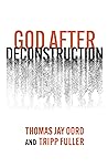 God After Deconstruction
