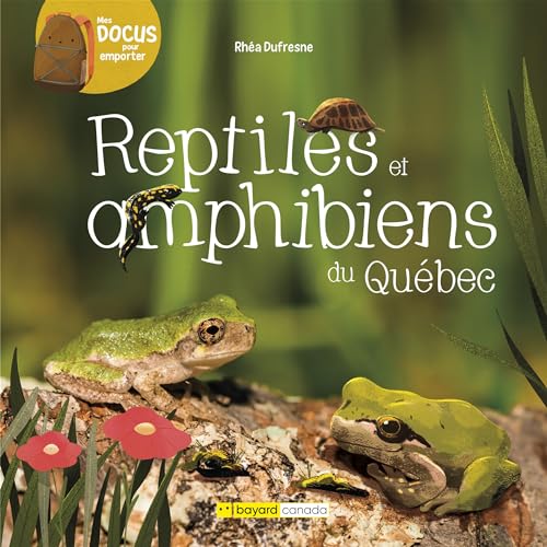 Reptiles et amphibiens du Québec (Hardcover)