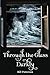 Through the Glass Darkly: T...