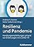 Resilienz und Pandemie by Andreas Hermann Karsten
