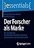 Der Forscher als Marke: Die...
