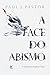 A face do abismo: o misterioso Espírito Santo (Portuguese Edition)