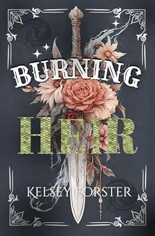 Burning Heir (The Serpent Heir Series Book 1)