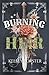 Burning Heir by Kelsey Forster