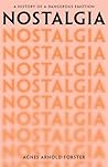 Nostalgia: A Hist...
