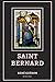 Saint Bernard (French Edition)