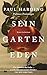 Sein Garten Eden