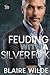 Feuding with a Silver Fox (...