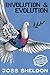 Involution & Evolution: LARGE PRINT EDITION