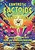 FANTASTIC FACTOIDS FOR THE INSANELY CURIOUS VOLUME 2 by M. Patrick Sauer