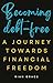 Becoming Debt-free: A Journ...