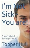 I'm Not Sick - Yo...