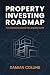 Property Investing Roadmap:...