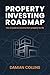 Property Investing Roadmap: How to build an income from property for life