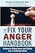 The Fix Your Anger Handbook: Helping Bring Peace and Sanity into a Turbulent World (The Fix Yourself Empowerment Series)