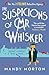 The Suspicions of Mr Whisker (The No. 2 Feline Detective Agency)