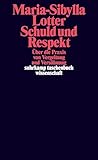 Schuld und Respekt