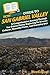 HowExpert Guide to San Gabriel Valley: A Comprehensive Journey Through San Gabriel Valley Exploring Its Diverse Cultures, Beautiful Views, and Everyday Joys