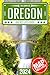 Oregon Bucket List: Set Off...