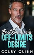 Billionaire's Off-Limits Desire