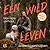 Een wild leven. Mijn hele verhaal