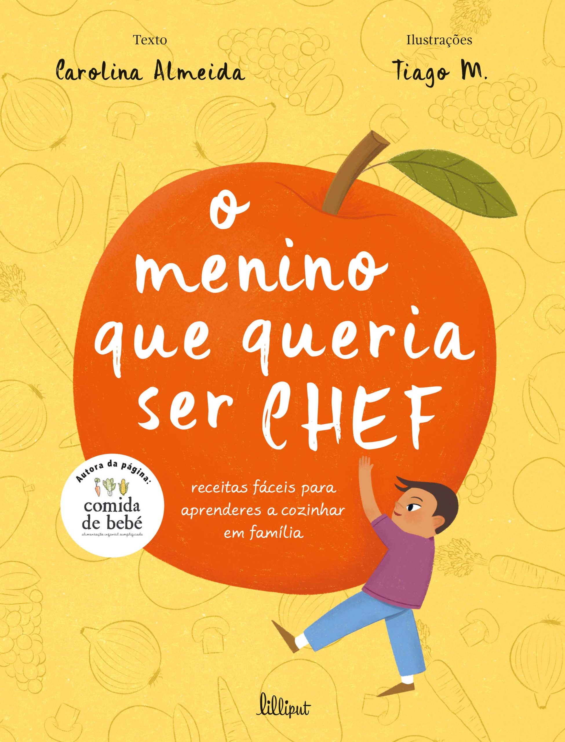 O Menino que Queria Ser Chef (Hardcover)