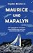 Maurice und Maralyn