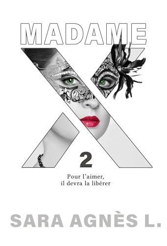 Madame X - 2 (French Edition)