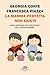 La mamma perfetta non esiste by Georgia Conte