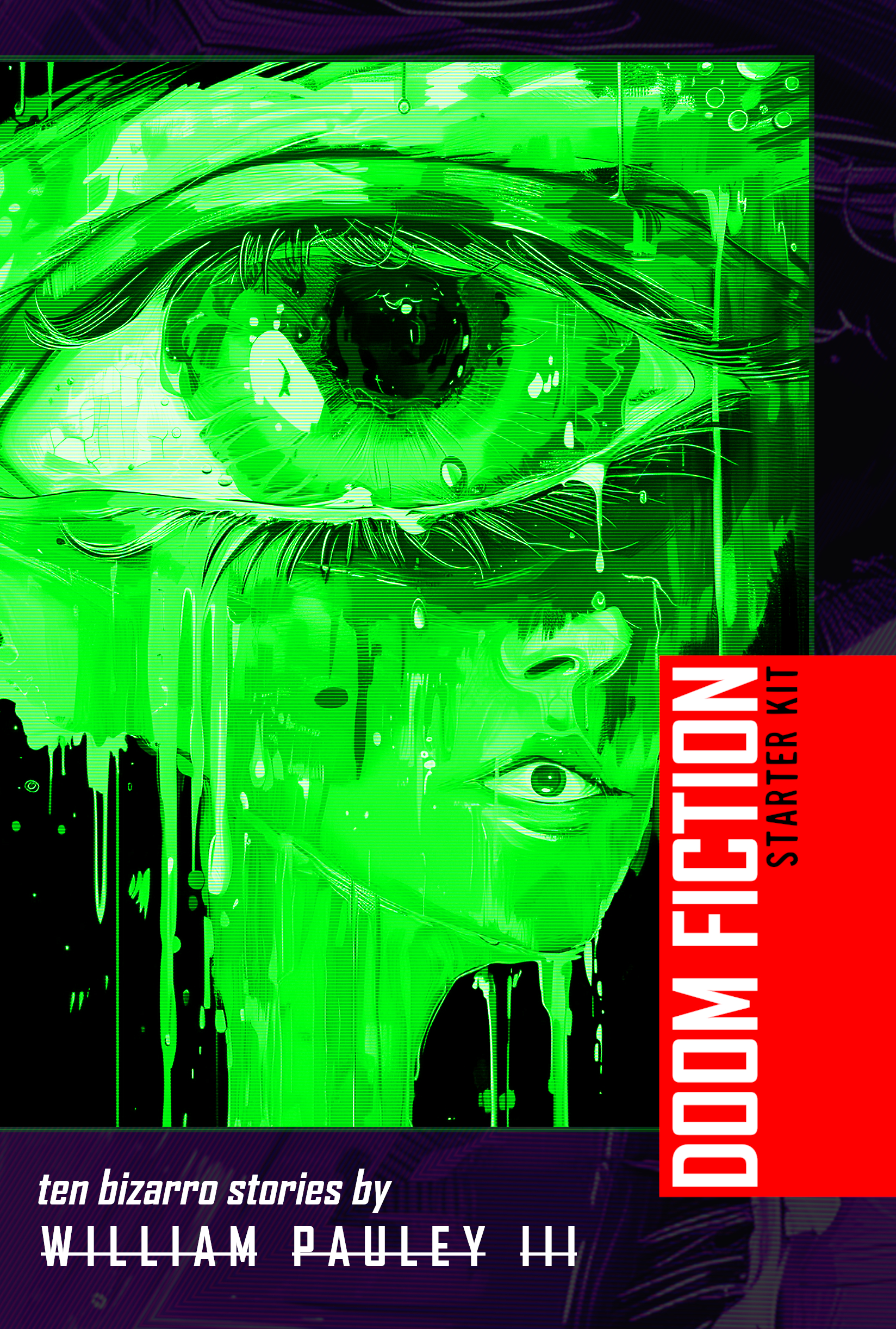 DOOM FICTION Starter Kit: Ten Bizarro Stories