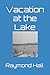 Vacation at the Lake