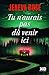 Tu n'aurais pas dû venir ici by Jeneva Rose Tu n'aurais pas dû venir ici by Jeneva Rose