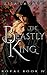 The Beastly King
