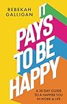It Pays To Be Hap...