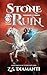 Stone & Ruin (Stone & Sky, #3)