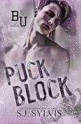 Puck Block (Bexley U, #3)