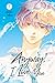 Anyway, I Love You, Band 01 (German Edition)