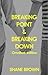 Breaking Point & Breaking D...