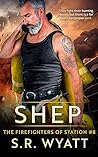Shep: The Firefighters of Station #8 Shep: The Firefighters of Station #8