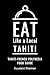 Eat Like a Local- Tahiti-Fr...