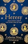 Heresy by Catherine Nixey