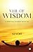 Veil of Wisdom : A Spiritua...