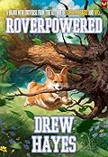 Roverpowered: Tales of an Aspiring Alchemist
