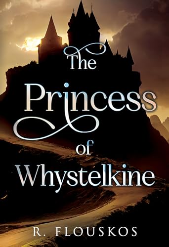 The Princess of Whystelkine (Paperback)