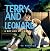 TERRY AND LEONARD: A BOY AN...