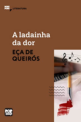 A ladainha da dor: Literatura (MiniPops) (Portuguese Edition)