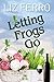 Letting Frogs Go
