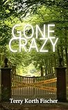 Gone Crazy