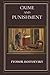 Crime and Punishment: by Fyodor Dostoevsky | Hardcover Format